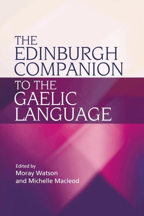 Edinburgh Companion to the Gaelic Language