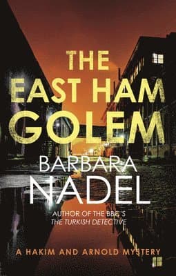 Omslag till boken East Ham Golem av Barbara Nadel