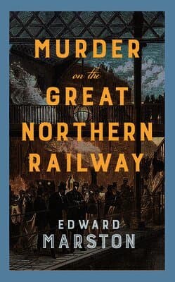 Murder on the Great Northern Railway