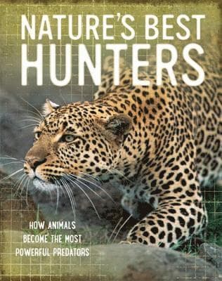 Nature's Best: Hunters