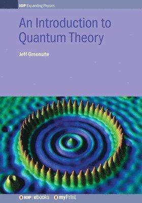 Introduction to Quantum Theory
