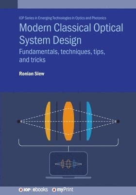 Modern Classical Optical System Design