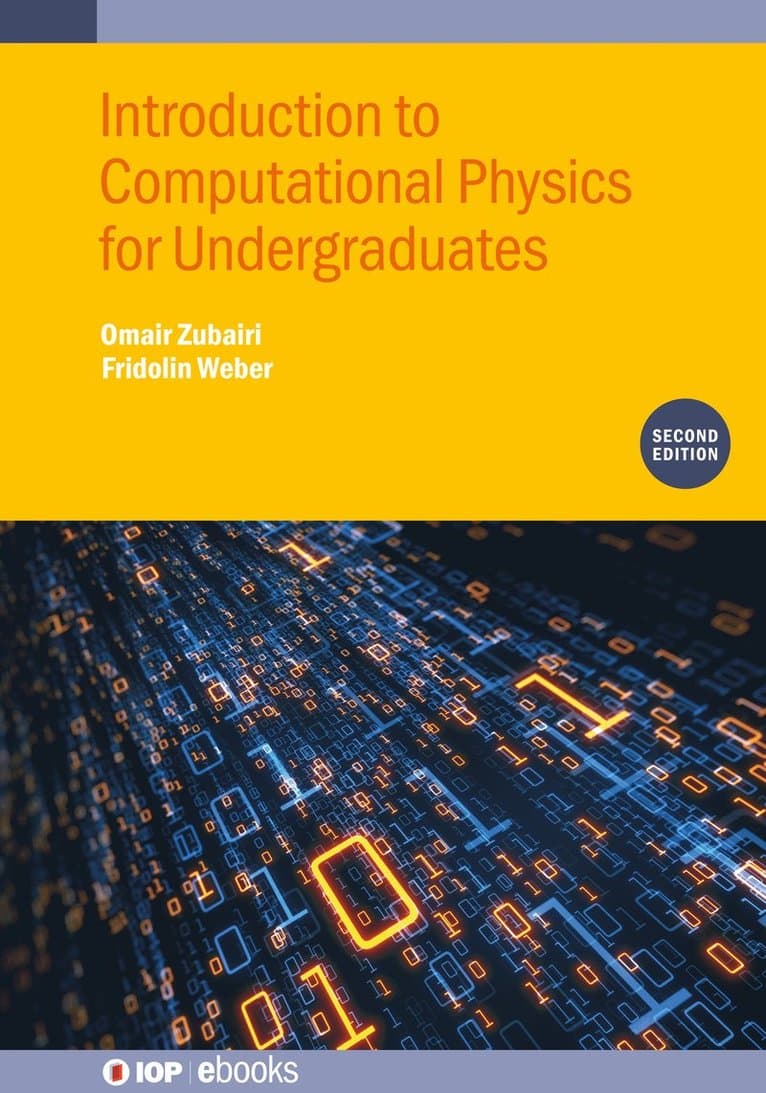 Introduction to Computational Physics for Undergraduates (Second Edition)