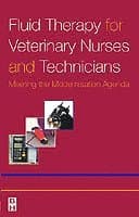 Fluid Therapy for Veterinary Nurses and Technicians