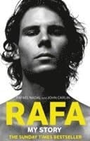 Rafa: My Story