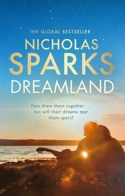 Omslag till boken Dreamland av Nicholas Sparks