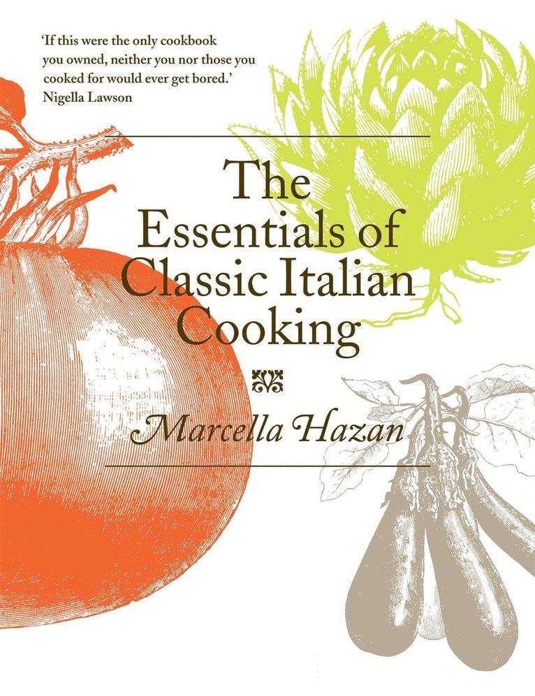 Essentials of Classic Italian Cooking