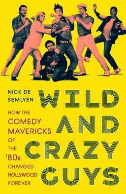 Wild and Crazy Guys
