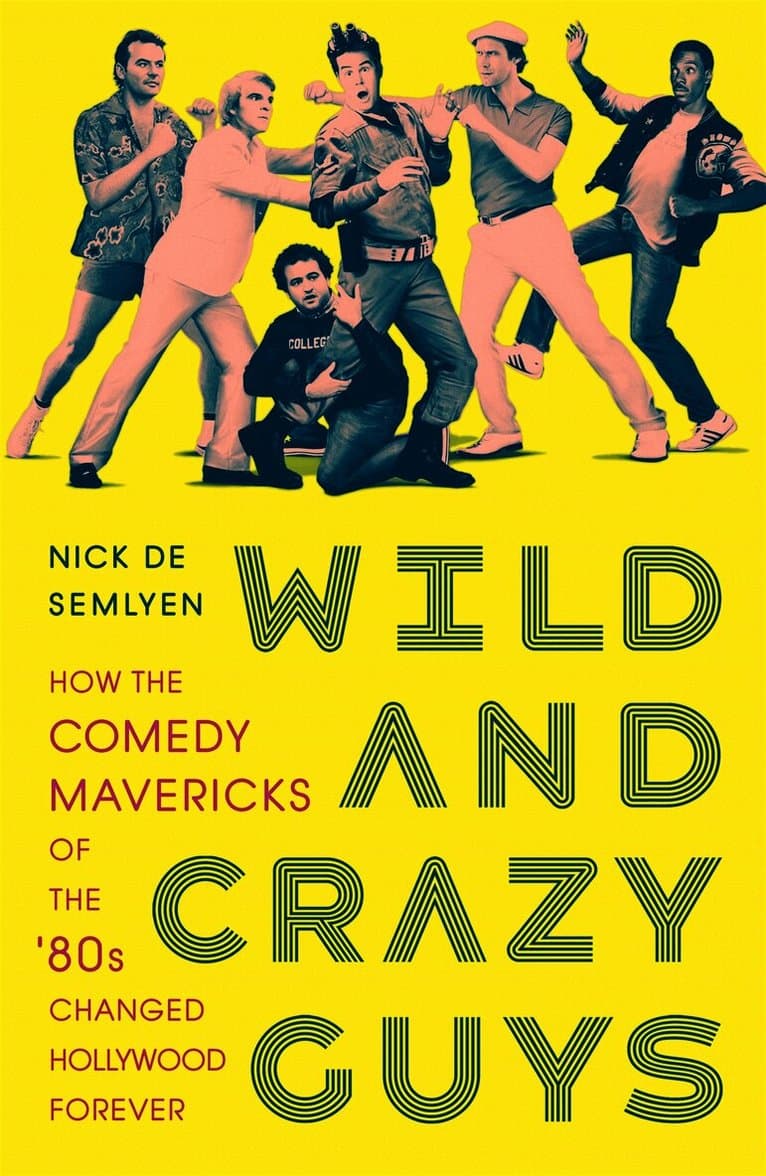 Wild and Crazy Guys