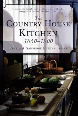 Country House Kitchen 1650-1900