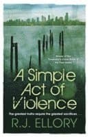 Simple Act of Violence