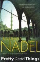 Pretty Dead Things (Inspector Ikmen Mystery 10)