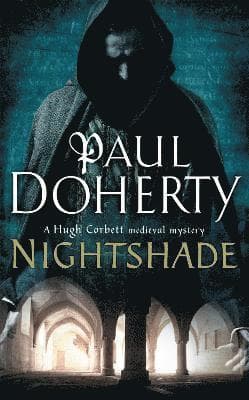 Nightshade (Hugh Corbett Mysteries, Book 16)