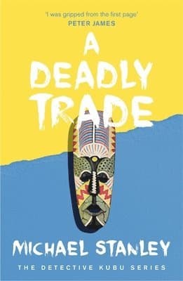 Deadly Trade (Detective Kubu Book 2)