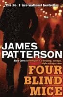 Omslag till boken Four Blind Mice av James Patterson