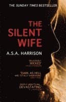 Silent Wife: The gripping bestselling novel of betrayal, revenge and murder…