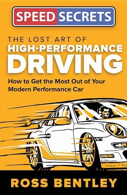 Lost Art of High-Performance Driving