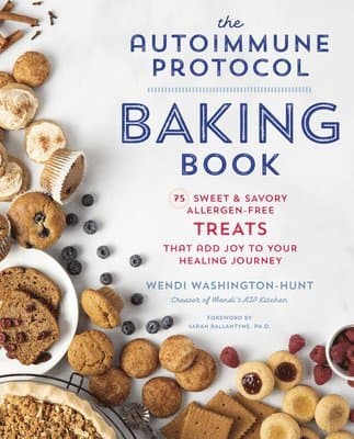 Autoimmune Protocol Baking Book