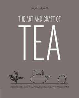 Art and Craft of Tea