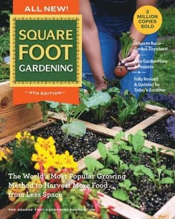 All New! Square Foot Gardening, 4th Edition