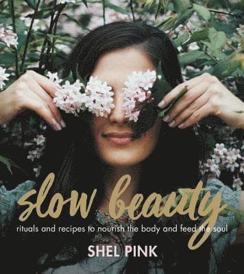 Slow Beauty