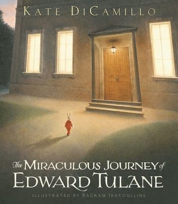 Omslag till boken The Miraculous Journey of Edward Tulane: (A Heartwarming Tale of a China Rabbit's Quest for Love & Belonging - A Middle-Grade Chapter Book for Kids Ag av Kate DiCamillo