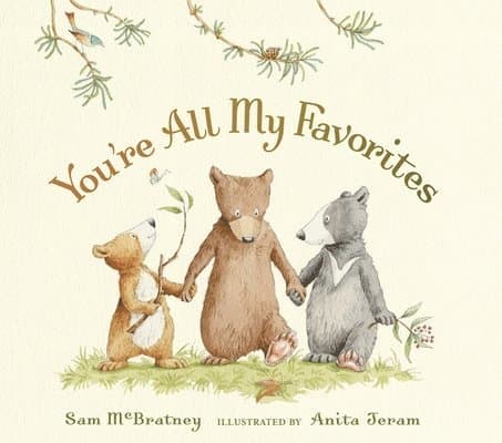 You're All My Favorites: (Cozy Bedtime Board Book for Babies, Toddlers, Preschoolers, and Kids Ages 2-5 Celebrating Family Bonds and Security)