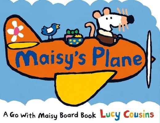 Maisy's Plane: (A Cloud-Shaped Board Book about Maisy the Mouse's Airplane Adventure for Toddlers)