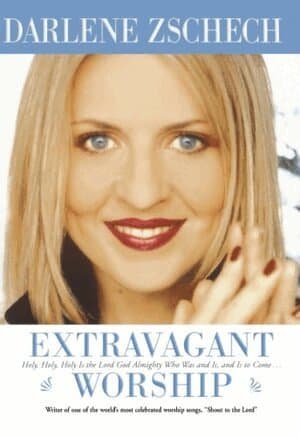 Extravagant Worship – Holy, Holy, Holy is the Lord God Almighty Who Was and Is, and Is to Come...