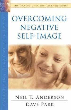 Overcoming Negative Self–Image
