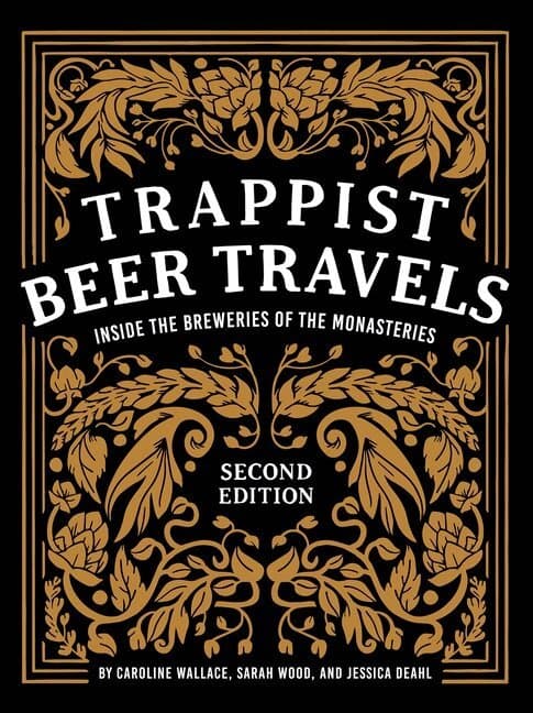 Trappist Beer Travels, Second Edition