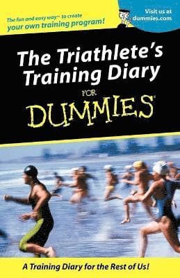 Triathlete's Training Diary For Dummies