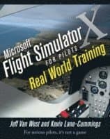 Microsoft Flight Simulator X For Pilots