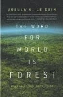 The Word for World Is Forest
