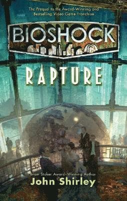 Bioshock: Rapture