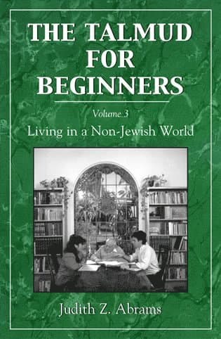 Talmud for Beginners: Living in a Non-Jewish World