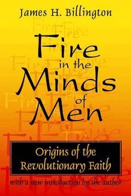 Fire in the Minds of Men