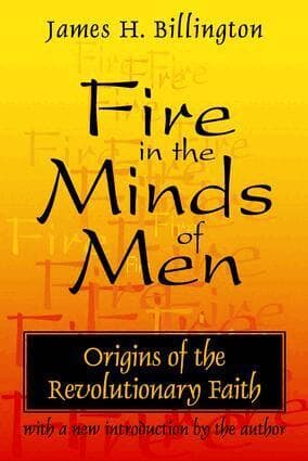 Fire in the Minds of Men