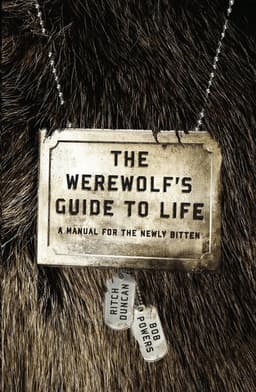 Werewolf's Guide To Life