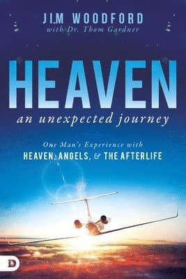Heaven, an Unexpected Journey