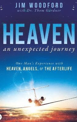 Heaven, an Unexpected Journey
