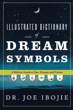 Illustrated Dictionary of Dream Symbols