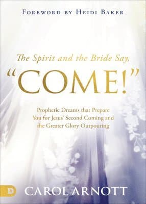 Spirit and the Bride Say Come!, The