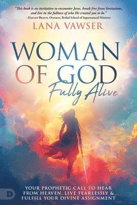 Woman of God, Fully Alive