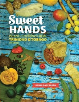 Sweet Hands: Island Cooking from Trinidad & Tobago, 3rd edition