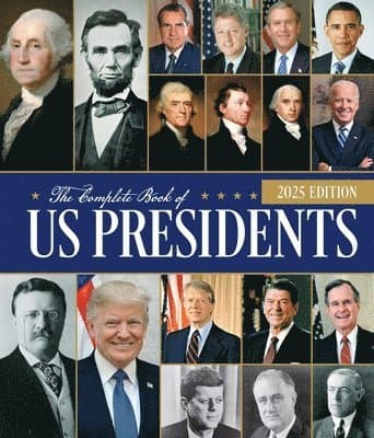 Complete Book of US Presidents, Fifth Edition