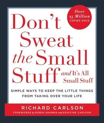 Don't Sweat the Small Stuff-- and it's All Small Stuff