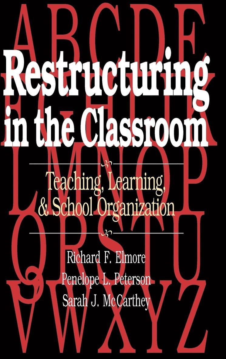 Restructuring in the Classroom