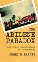 Abilene Paradox and Other Meditations on Management