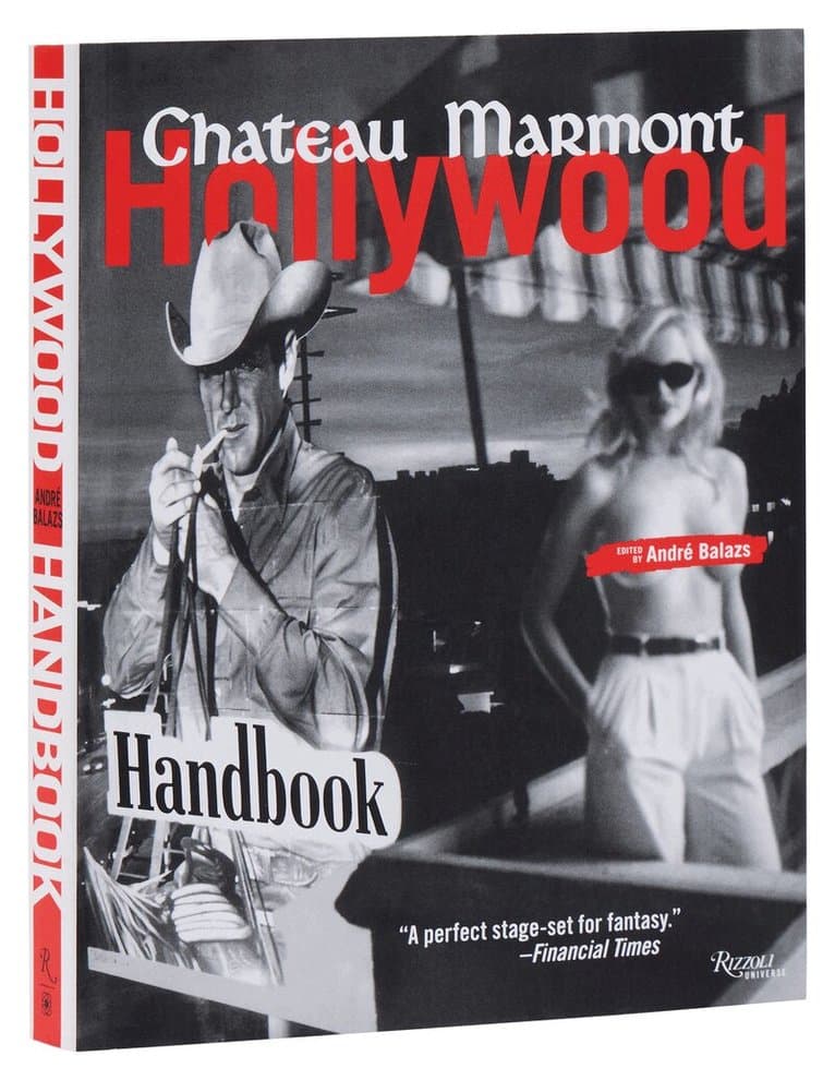 Chateau Marmont Hollywood Handbook